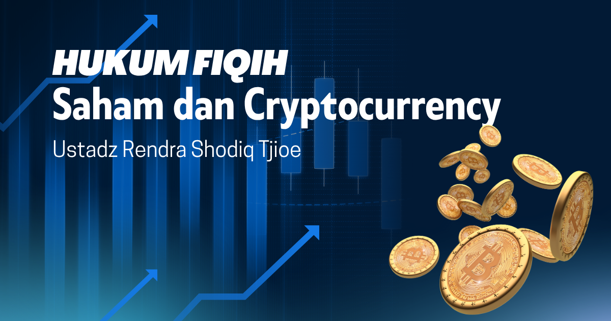 Hukum Fiqih Saham dan Cryptocurrency - Event Investasi pada 05 Desember 2025 di Webinar, Indonesia